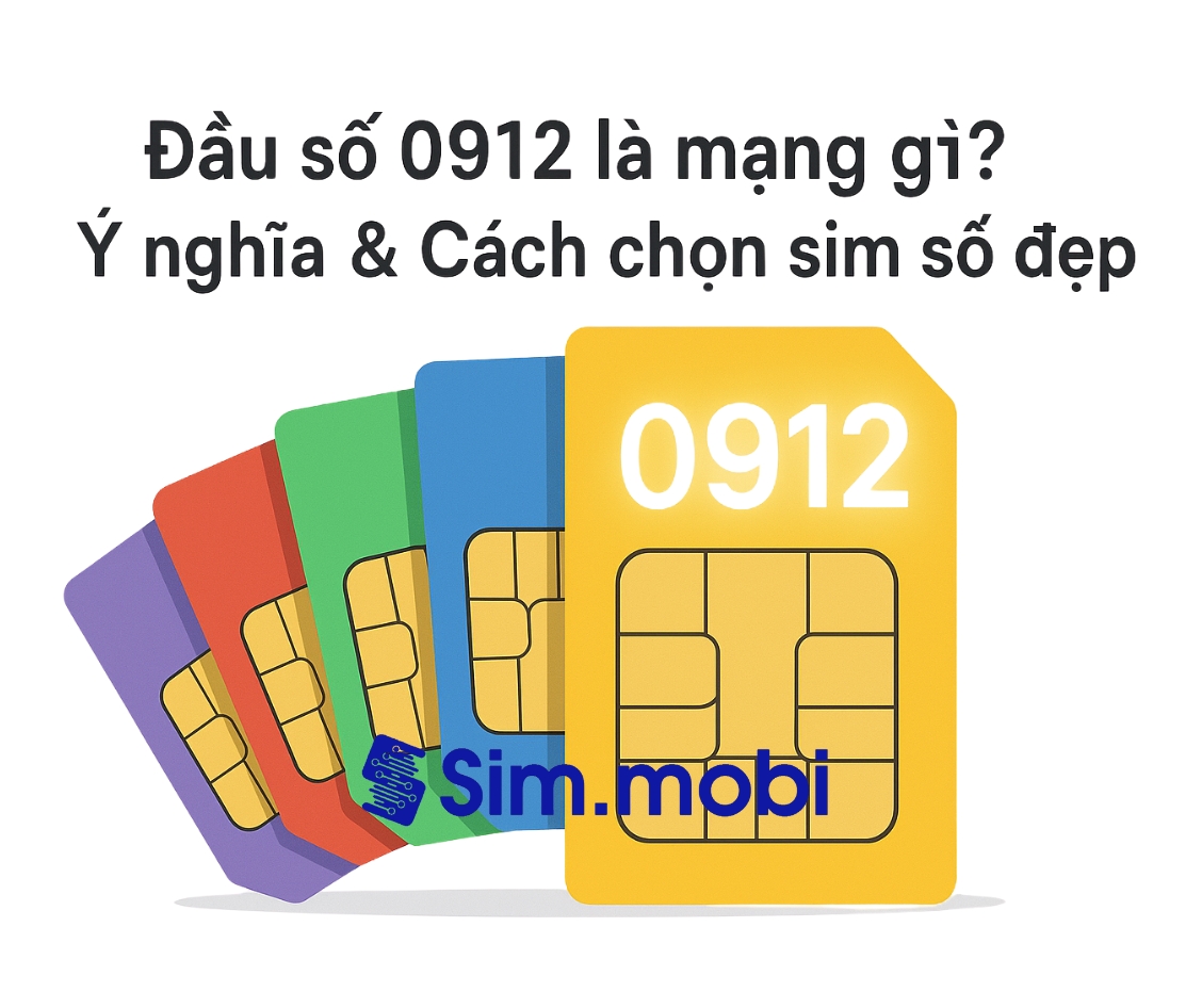 Đầu số 0912: Giải mã sức hút 'Vàng Mười' từ VinaPhone & Bí quyết chọn Sim Đẹp 1 Đầu số 0912 là mạng gì?